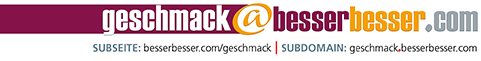 geschmack@besserbesser.com